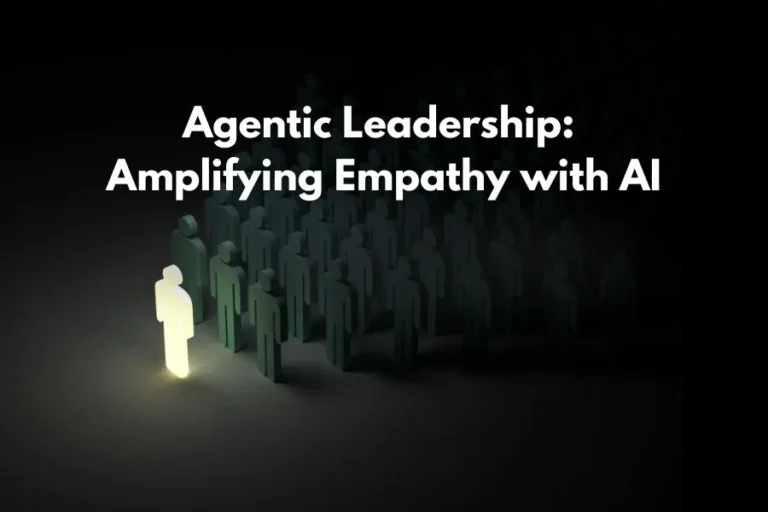 Agentic leadership